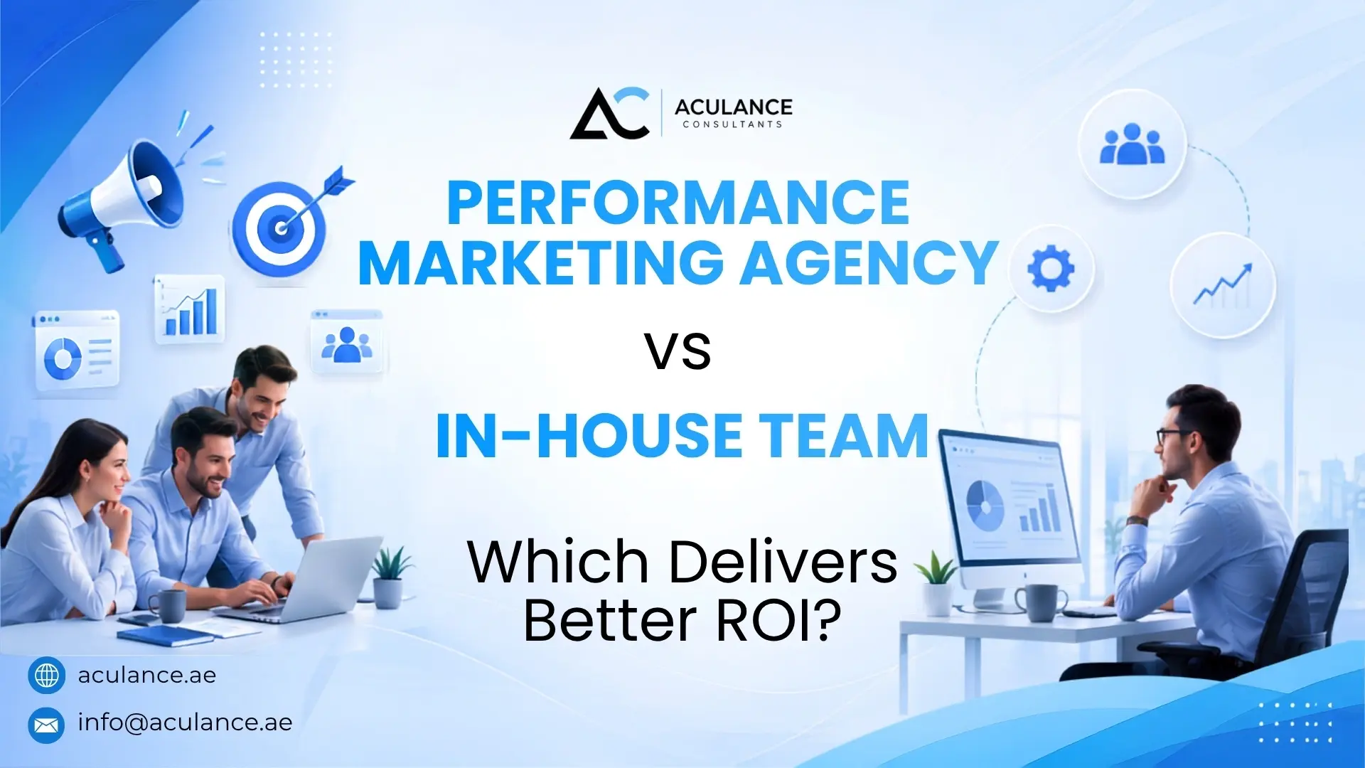 Performance Marketing Agency vs In-House Team Which Delivers Better ROI